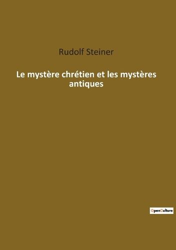 Cover image for Le mystere chretien et les mysteres antiques