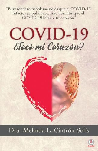 Cover image for Covid-19 ?Toco mi corazon?