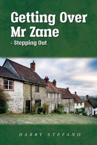 Cover image for Getting Over Mr Zane - Stepping Out