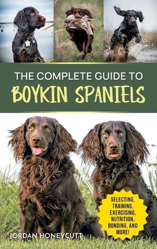 Cover image for The Complete Guide to Boykin Spaniels