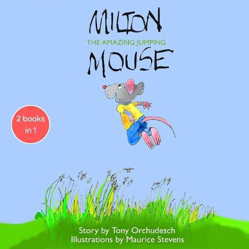 Cover image for Milton the Amazing Jumping Mouse: Milton the Amazing Jumping Mouse and Milton Mouse Travels the World