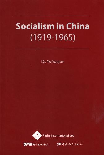 Cover image for Socialism in China (1919-1965)