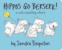 Cover image for Hippos Go Berserk!