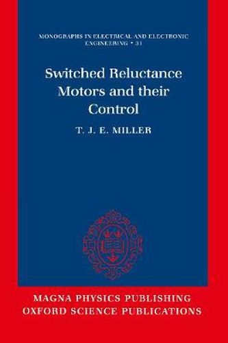 Cover image for Switched Reluctance Motors and Their Control