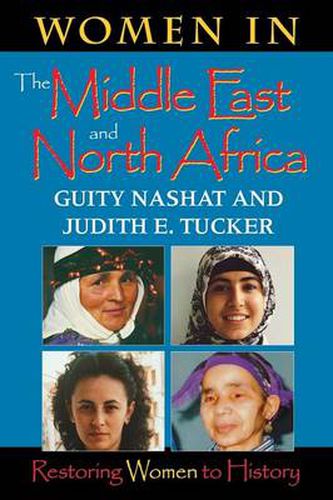 Cover image for Women in the Middle East and North Africa: Restoring Women to History