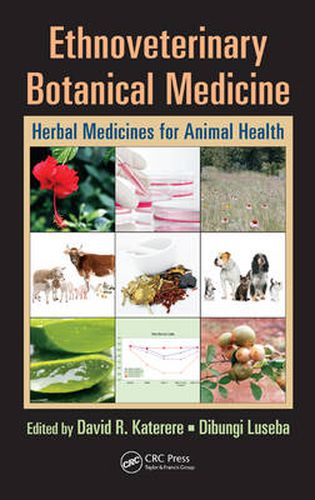 Cover image for Ethnoveterinary Botanical Medicine: Herbal Medicines for Animal Health