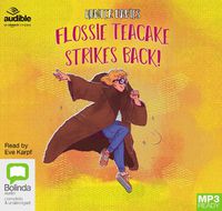 Cover image for Flossie Teacake Strikes Back!