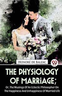 Cover image for The Physiology of Marriage