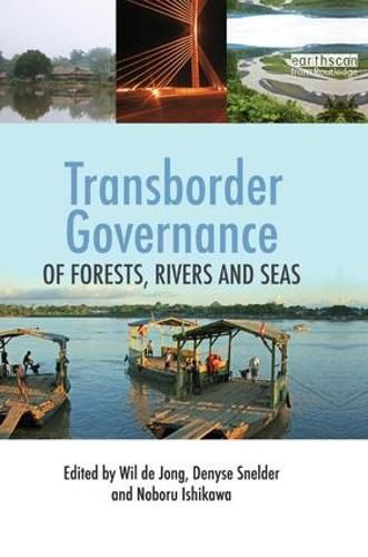 Cover image for Transborder Governance of Forests, Rivers and Seas