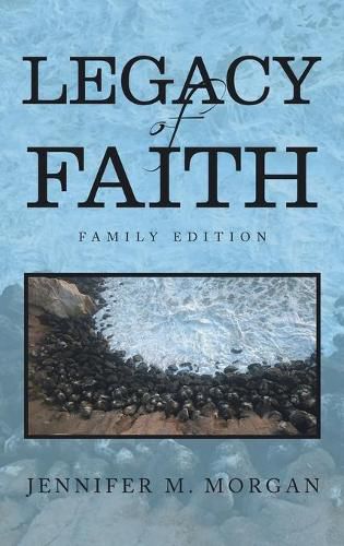 Legacy of Faith: Family Edition