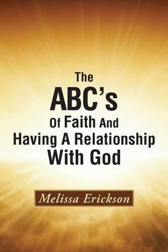 Cover image for The ABC's Of Faith And Having A Relationship With God