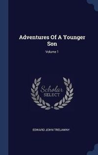 Cover image for Adventures of a Younger Son; Volume 1