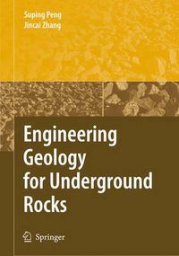 Cover image for Engineering Geology for Underground Rocks