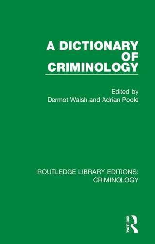 Cover image for A Dictionary of Criminology