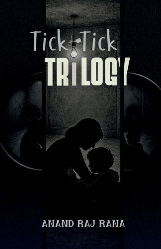 Cover image for Tick-Tick Trilogy