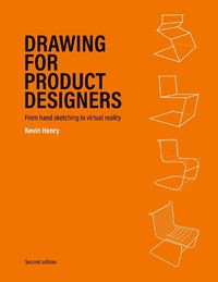 Cover image for Drawing for Product Designers Second Edition