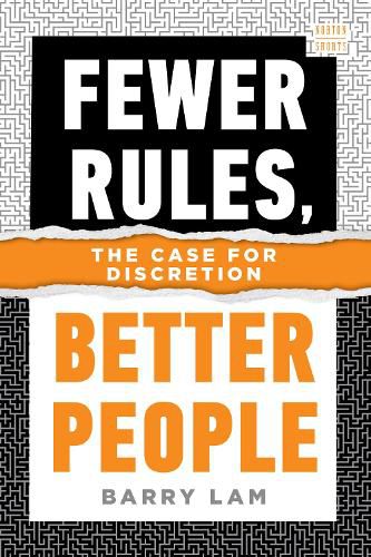 Cover image for Fewer Rules, Better People
