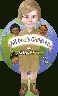 Cover image for All God's Children: Why We Look Different