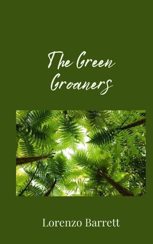 Cover image for The Green Groaners