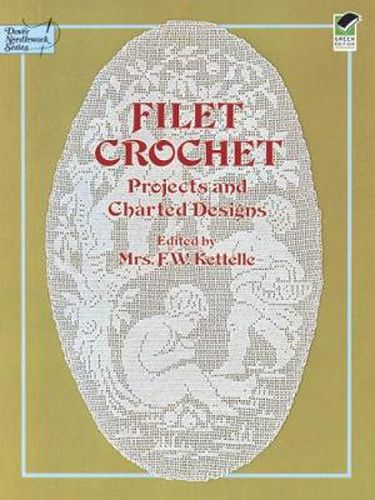 Cover image for Filet Crochet: Projects and Charted Designs