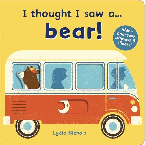 Cover image for I thought I saw a... bear!