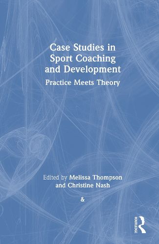 Cover image for Case Studies in Sport Coaching and Development