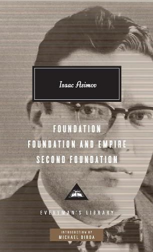 Foundation, Foundation and Empire, Second Foundation: Introduction by Michael Dirda