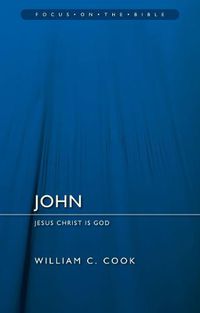 Cover image for John: Jesus Christ Is God