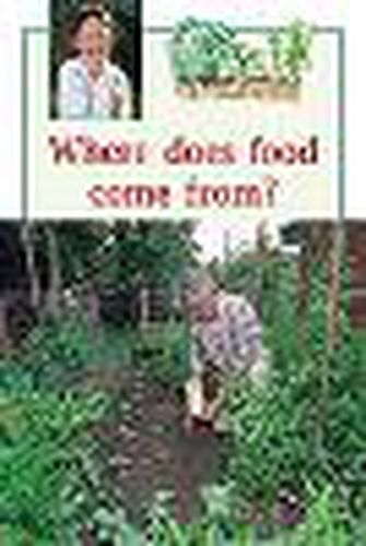 Cover image for Where Does Food Come From?: Individual Student Edition Green (Levels 12-14)