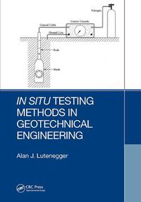 Cover image for In Situ Testing Methods in Geotechnical Engineering