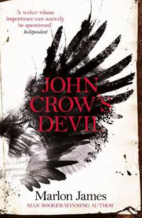 Cover image for John Crow's Devil: From the Man Booker prize-winning author of A Brief History of Seven Killings