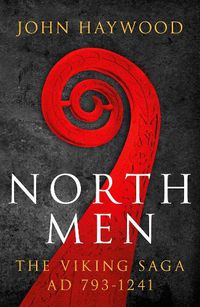 Cover image for Northmen: The Viking Saga 793-1241