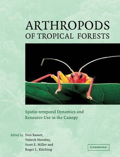 Cover image for Arthropods of Tropical Forests: Spatio-Temporal Dynamics and Resource Use in the Canopy