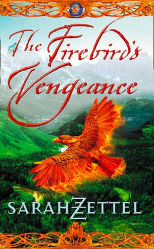 Cover image for The Firebird's Vengeance: Book Three of the Isavalta Trilogy