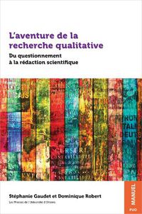 Cover image for L'aventure de la recherche qualitative: Du questionnement a la redaction scientifique