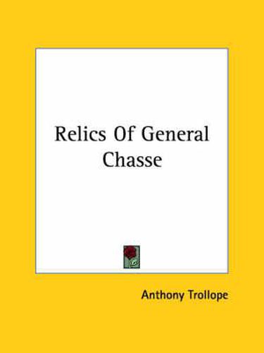 Cover image for Relics Of General Chasse