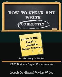 Cover image for How to Speak and Write Correctly: Study Guide (English + Indonesian)