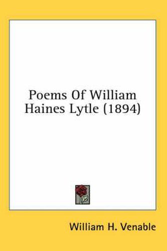 Cover image for Poems of William Haines Lytle (1894)