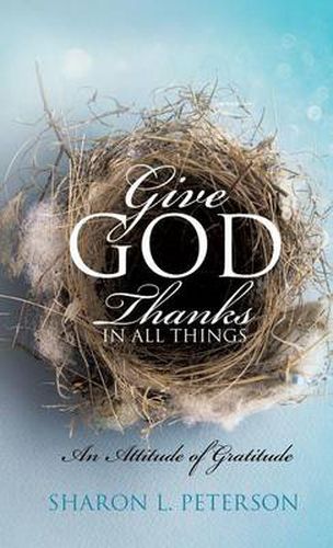 Cover image for Give God Thanks in All Things