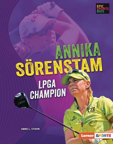 Annika Soerenstam: LPGA Champion