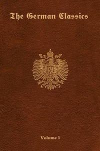 Cover image for The German Classics - Volume 1