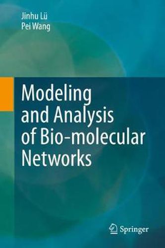 Cover image for Modeling and Analysis of Bio-molecular Networks