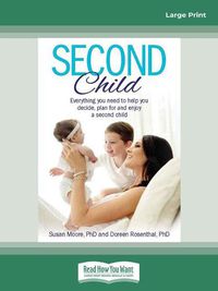 Cover image for Second Child: Essential information and wisdom to help you decide, plan and enjoy.