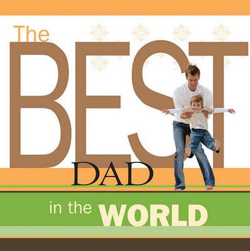 The Best Dad in the World