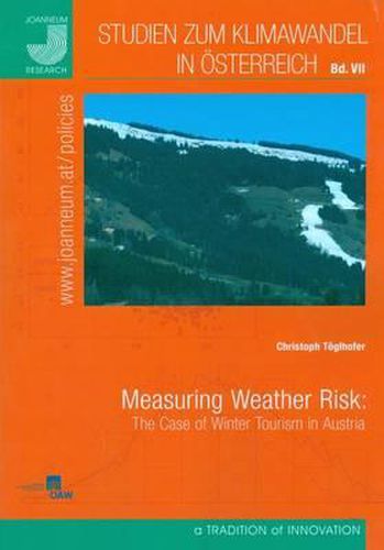 Cover image for Measuring Weather Risk: The Case of Winter Tourism in Austria