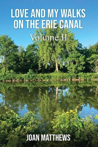 Cover image for Love & My Walks On The Erie Canal