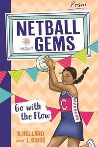 Cover image for Netball Gems 7: Go with the Flow