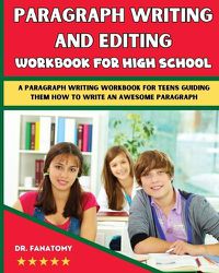 Cover image for Paragraph Writing And Editing Workbook For High School