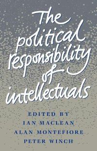 Cover image for The Political Responsibility of Intellectuals