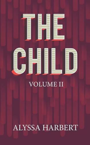 Cover image for The Child: Volume II